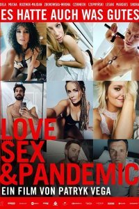 Постер к фильму "Любовь, секс & пандемия"