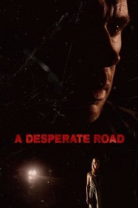 Постер к фильму "Дорога отчаяния"