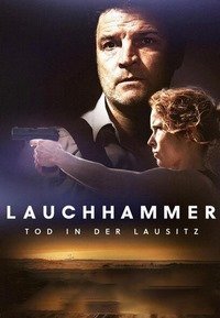 Постер к Лаухгаммер - Смерть в Лаузице (1 сезон)